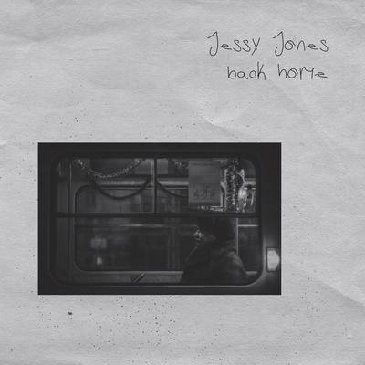 back home (Acoustic) By Jessy Jones's cover