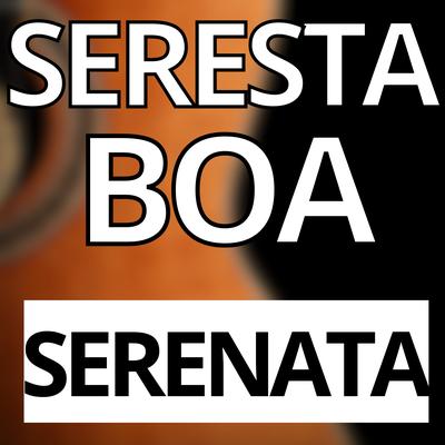 Seresta Boa's cover