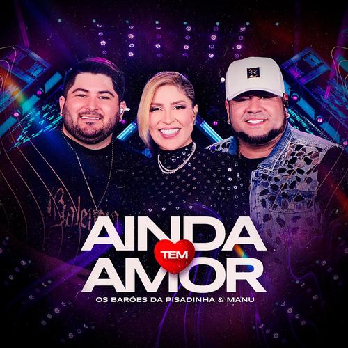 Ainda Tem Amor (Ao Vivo)'s cover