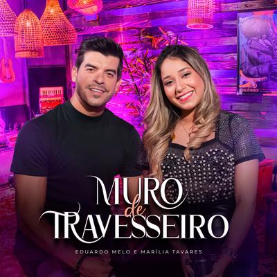 Muro de Travesseiro (Ao Vivo) By Eduardo Melo, Marília Tavares's cover