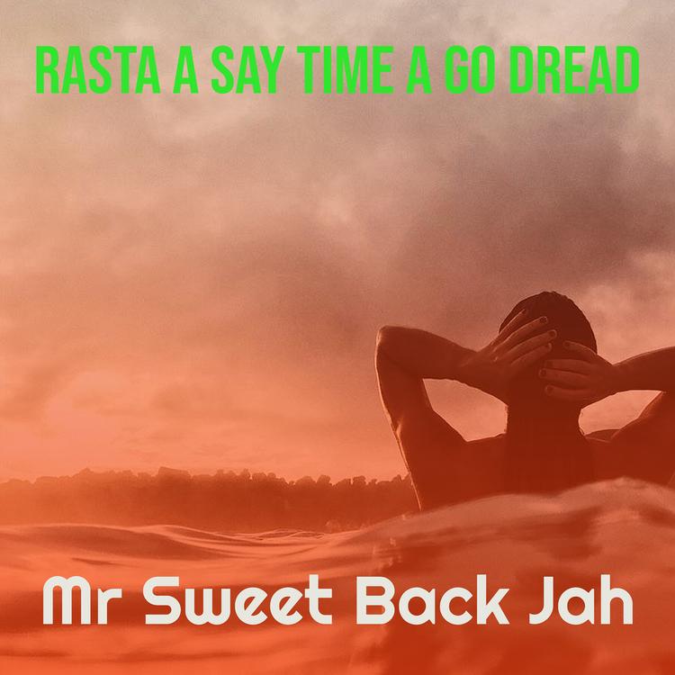 Mr Sweet Back Jah's avatar image