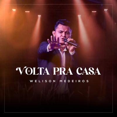 Volta pra Casa By Welison Medeiros's cover