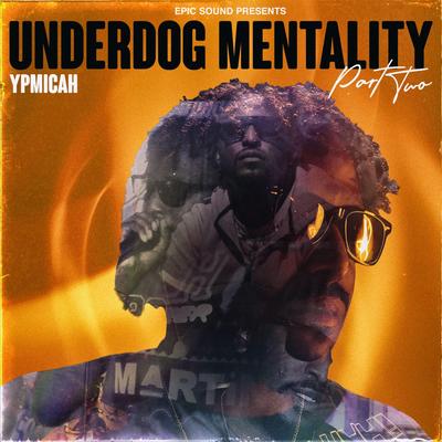 Underdog Mentality Pt. 2's cover