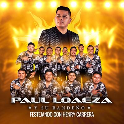 Paul Loaeza y su Bandeño's cover