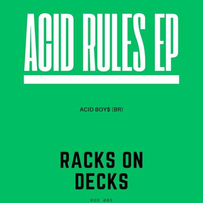 Acid Boy$'s cover