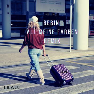 Bebin (All meine Farben Remix)'s cover
