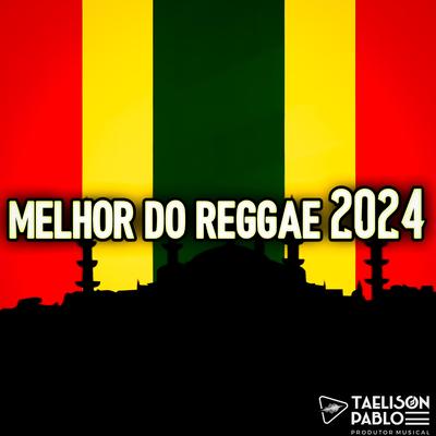 Melhor Do Reggae 2024's cover