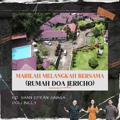 Marilah Melangkah Bersama (Rumah Doa Jericho)'s cover