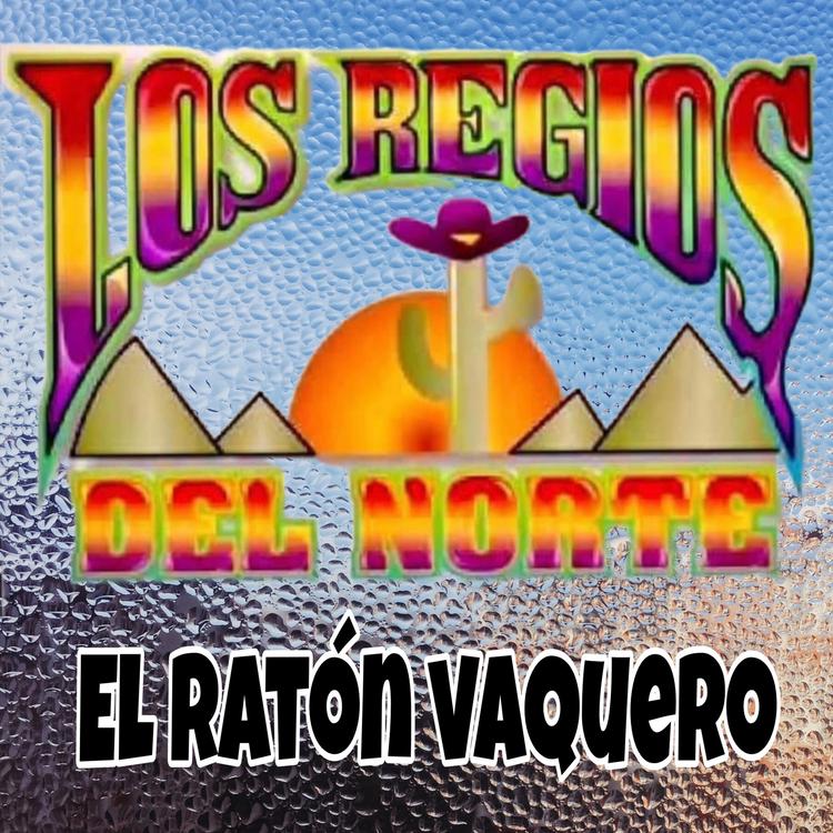 Los Regio Del Norte's avatar image