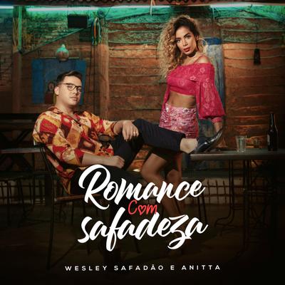 Romance Com Safadeza By Wesley Safadão, Anitta's cover