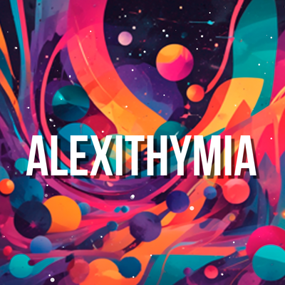 Alexithymia's cover