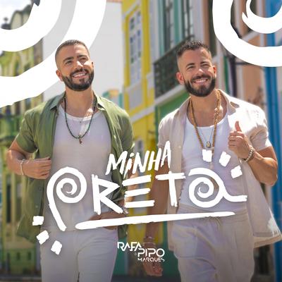 Minha Preta By Rafa & Pipo Marques's cover
