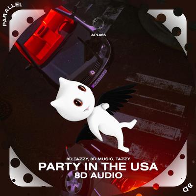 Party in the USA - 8D Audio's cover
