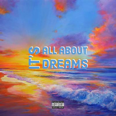 It's All About Dreams's cover