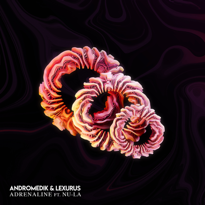 Adrenaline By Andromedik, Lexurus, Nu-La's cover