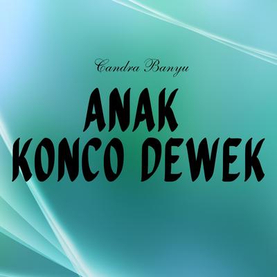 Anak Konco Dewek's cover