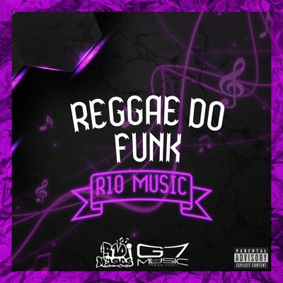 Reggae do Funk By DJ YJ, Mc Jhey, Mc 7 Belo's cover