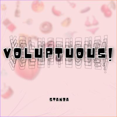 Voluptuous! By Stanza's cover