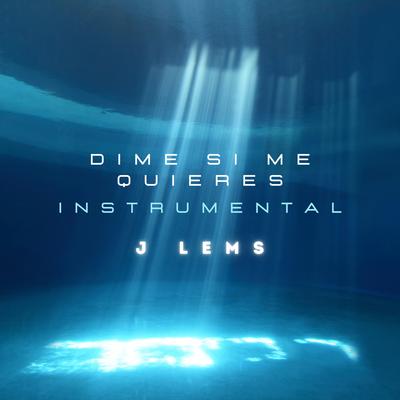 Dime Si Me Quieres (Instrumental)'s cover