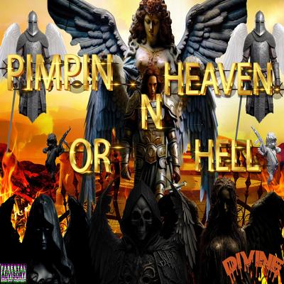 PIMPIN N HEAVEN OR HELL's cover