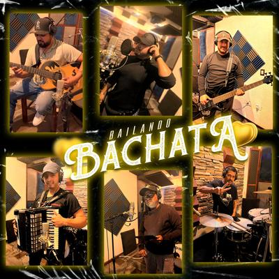 Bailando Bachata's cover