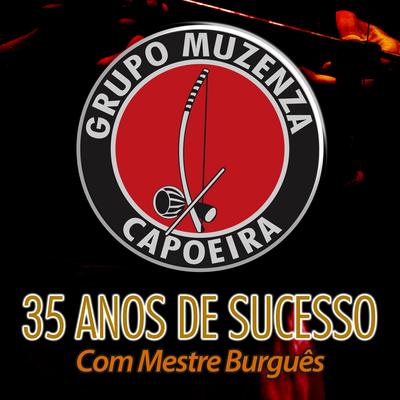 Negro Que Veio de Angola By Grupo Muzenza de Capoeira's cover