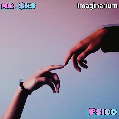 Psico (Imaginarium) By MR. $KS's cover
