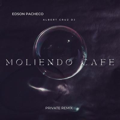 Moliendo Cafe (Albert Cruz Dj Remix)'s cover