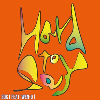 Hard To say (Radio Edit) By Sok., Wen-D's cover