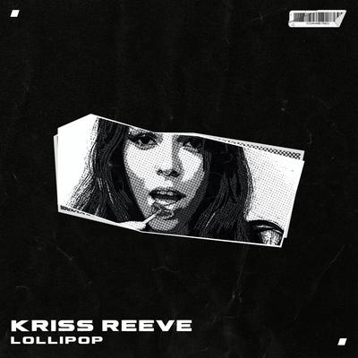 Lollipop By Kriss Reeve's cover