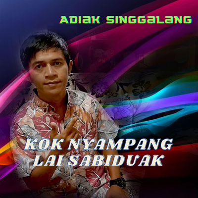 Adiak Singgalang's cover