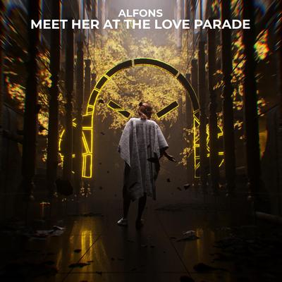 Meet Her At The Love Parade By Alfons's cover