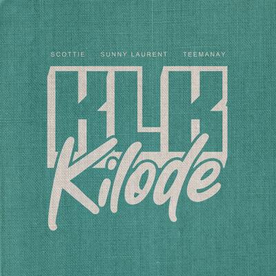 KLK Kilode By Sunny Laurent, Scottie, TeeManay's cover