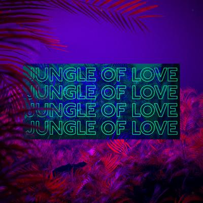 Jungle of Love By Unknown Brain, Glaceo's cover