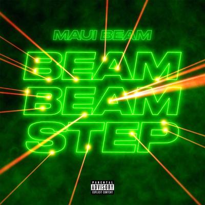 Beam Beam Step By MAUI BEAM's cover