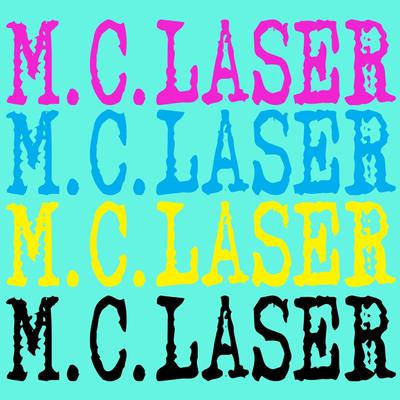 M.C.Laser's cover