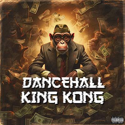 Dancehall King Kong's cover