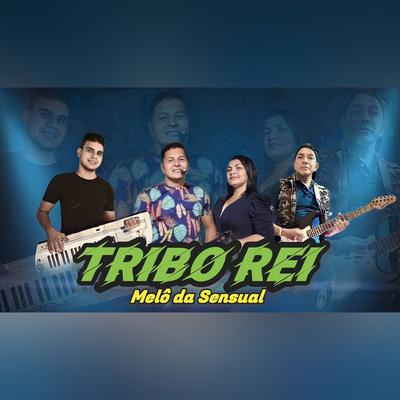 Tribo Rei's cover