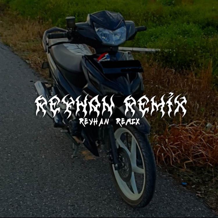 DJ REYHAN REMIX's avatar image