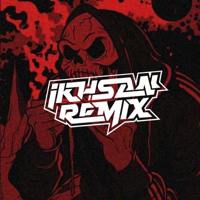 Ikhsan RMX's cover
