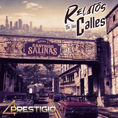 Relatos de las Calles Welcome to Eastside Salinas's cover