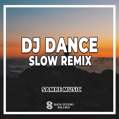 DJ Dance Slow Remix's cover