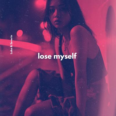 Lose Myself By Luka, Severin's cover