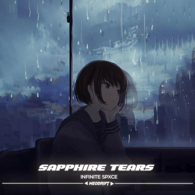 SAPPHIRE TEARS By INFINITE SPXCE's cover