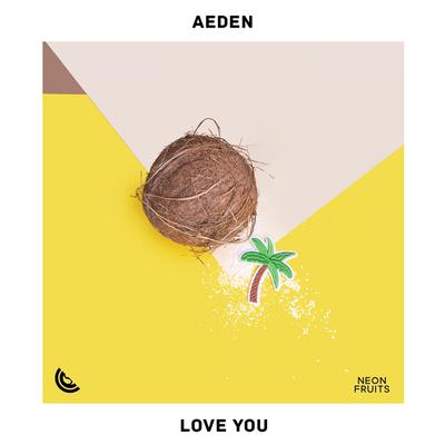 Love You By Aeden's cover