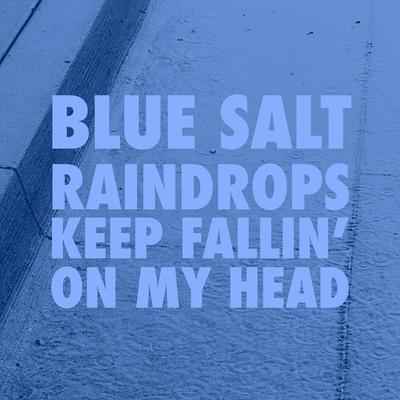 Raindrops Keep Fallin' on My Head's cover