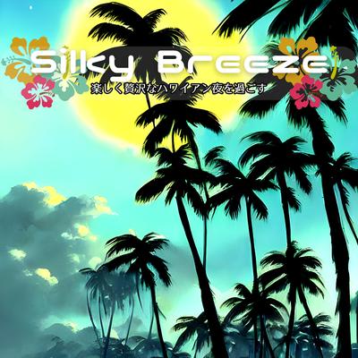 Silky Breeze's cover