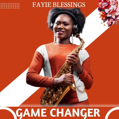 Game changer By Fayie Blessings's cover