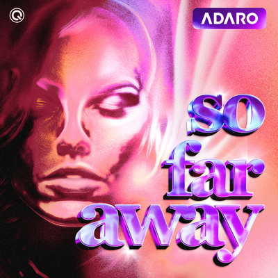 So Far Away By Adaro's cover