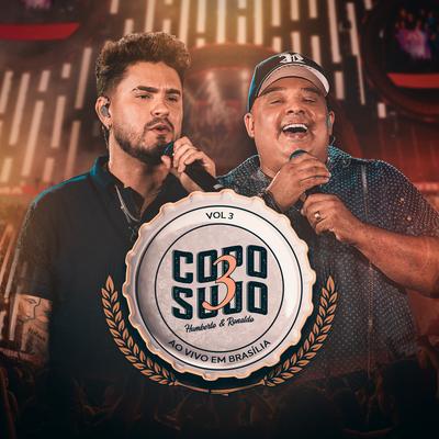 Só Vou Beber Mais Hoje / Amigo Cachaceiro (Ao Vivo) By Humberto & Ronaldo's cover